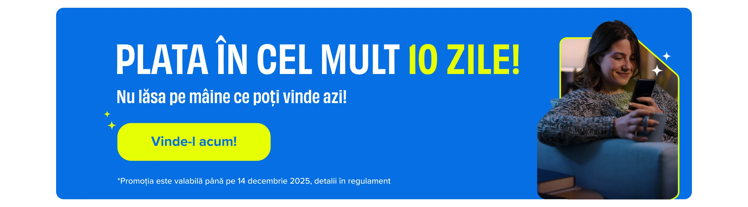 Banner Plata in 10 zile desktop